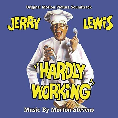 Stevens, Morton: Hardly Working (Original Motion Picture Soundtrack)