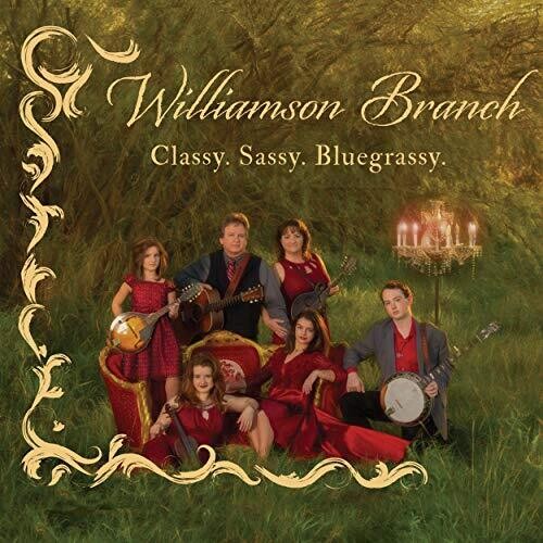 Branch, Williamson: Classy. Sassy. Bluegrassy