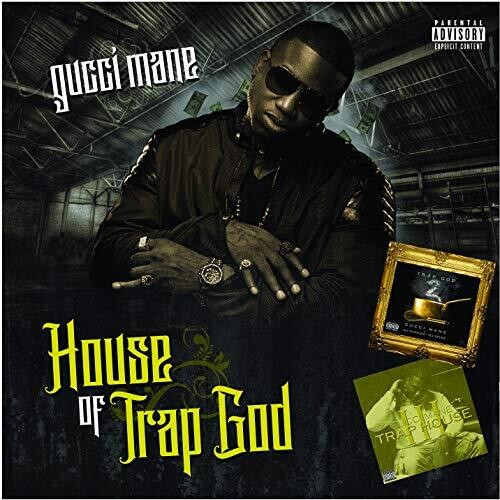 Gucci Mane: House Of Trap God