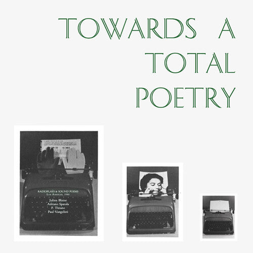 Towards a Total Poetry / Various: Towards A Total Poetry (Various Artists)