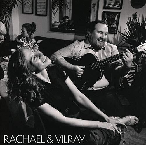 Rachael & Vilray: Rachael & Vilray