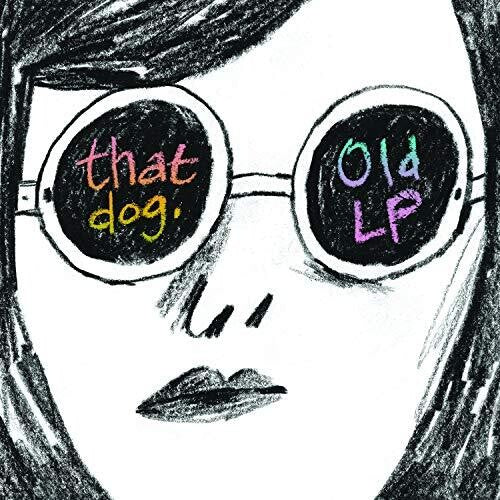 That Dog: Old LP