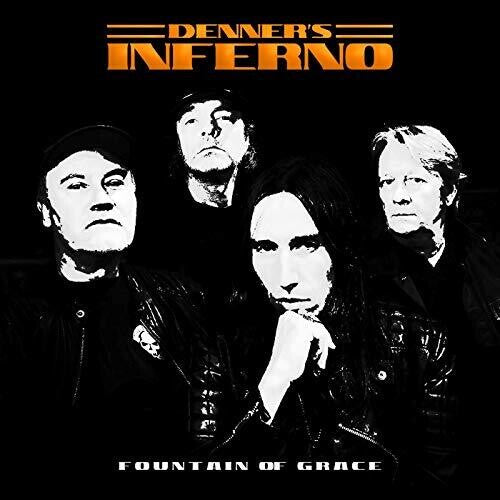 Denner's Inferno: Fountain Of Grace