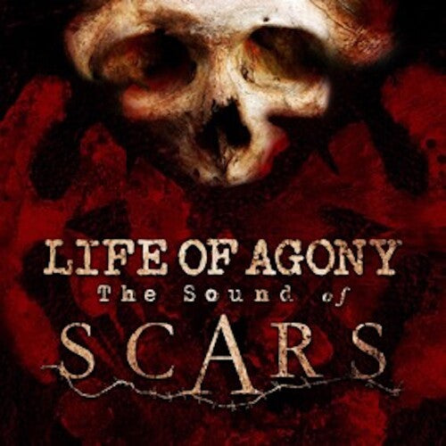 Life of Agony: Sound Of Scars