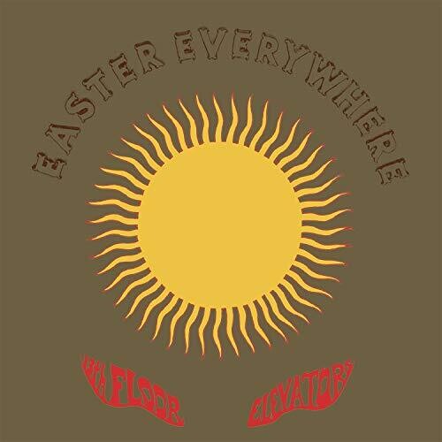 13th Floor Elevators: Easter Everywhere