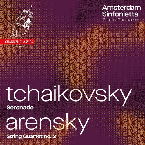 Tchaikovsky / Amsterdam Sinfonietta / Thompson: Serenade / String Quartet 2