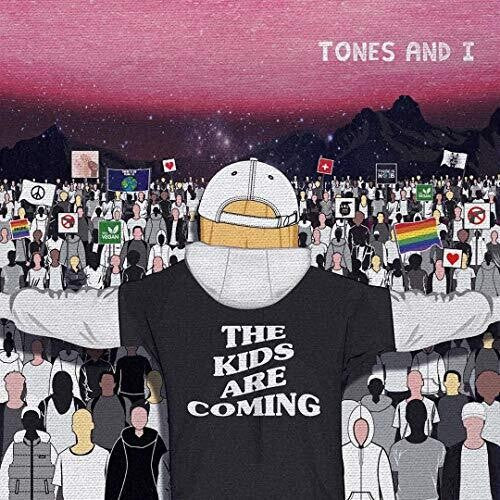 Tones & I: Kids Are Coming