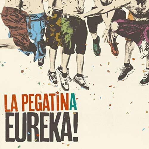 La Pegatina: Eureka!