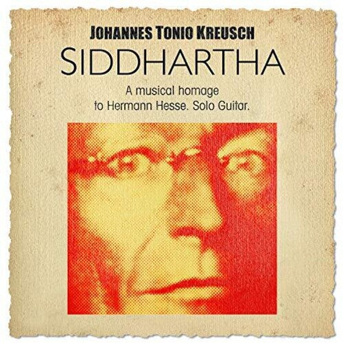 Kreusch, Johannes Tonio: Siddharta