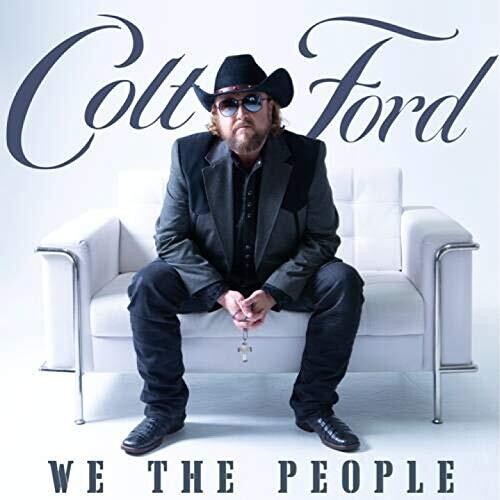 Ford, Colt: We The People