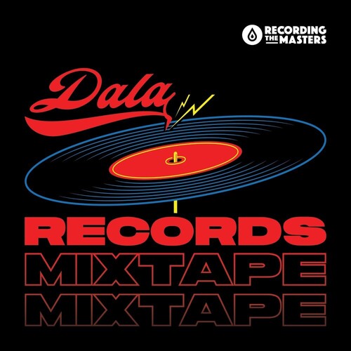 Dala Records Mixtape / Various: Dala Records Mixtape (Various Artists)