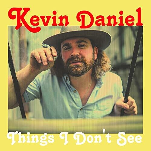 Daniel, Kevin: Things I Don't See