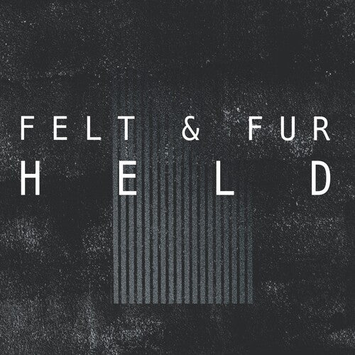 Felt & Fur: HELD