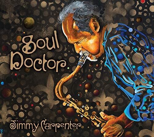 Carpenter, Jimmy: Soul Doctor