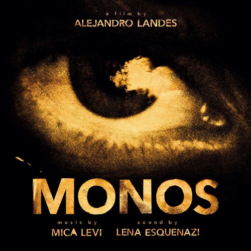 Levi, Mica: Monos (Original Motion Picture Soundtrack)