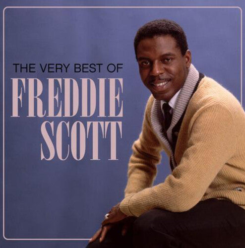 Scott, Freddie: The Very Best Of Freddie Scott