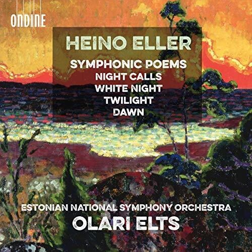 Eller / Estonian National Symphony Orch / Elts: Symphonic Poems