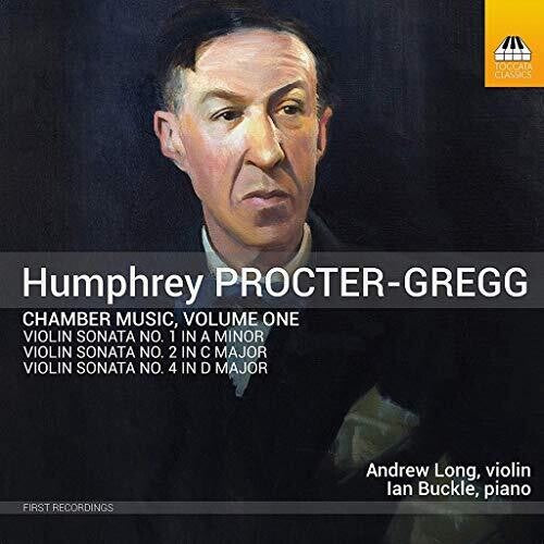 Procter-Gregg / Long / Buckle: Chamber Music 1