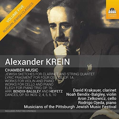 Krein / Krakauer / Lipman: Chamber Music