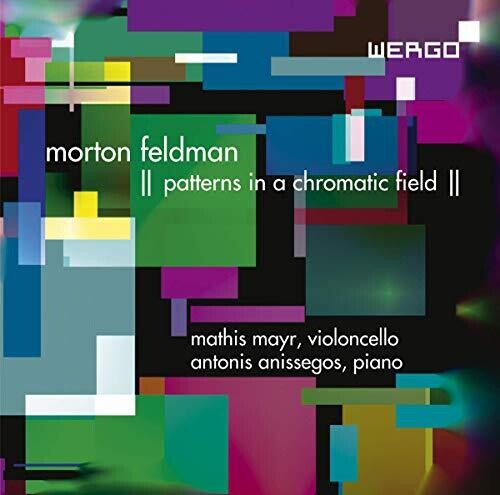 Feldman / Mayr / Anissegos: Patterns in a Chromatic Field