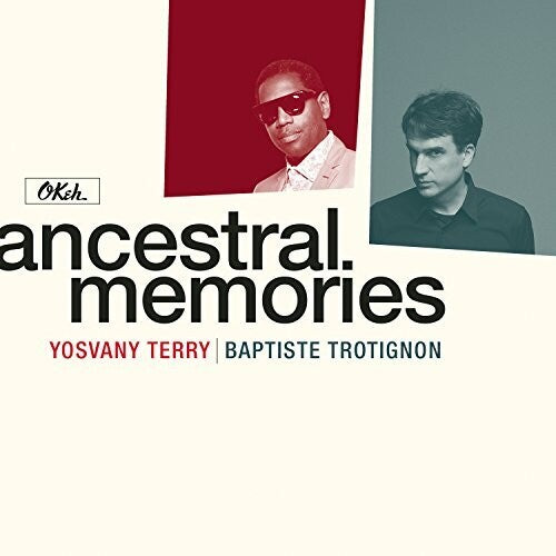 Trotignon, Baptiste / Terry, Yosvany: Ancestral Memories