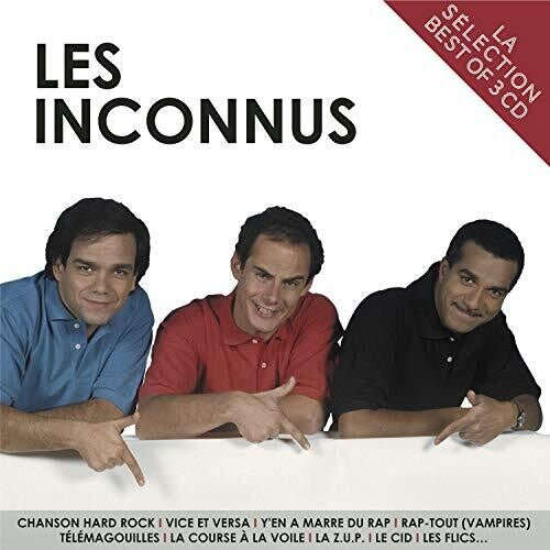 Inconnus, Les: La Selection