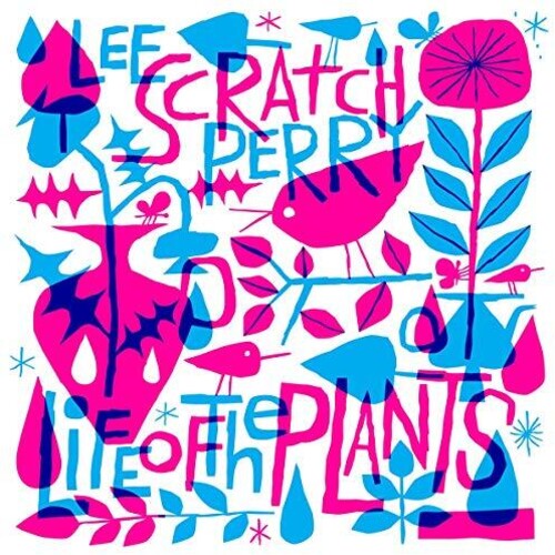 Perry, Lee Scratch: Life Of The Plants