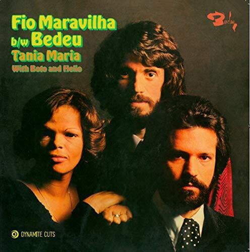 Maria, Tania / Boto & Helio: Fio Maravilha / Bedeu