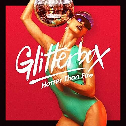 Melvo Baptiste: Glitterbox - Hotter Than Fire: Melvo Baptiste: Glitterbox - Hotter Than Fire / Various