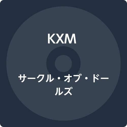 KXM: Circle Of Dolls (Bonus Track)