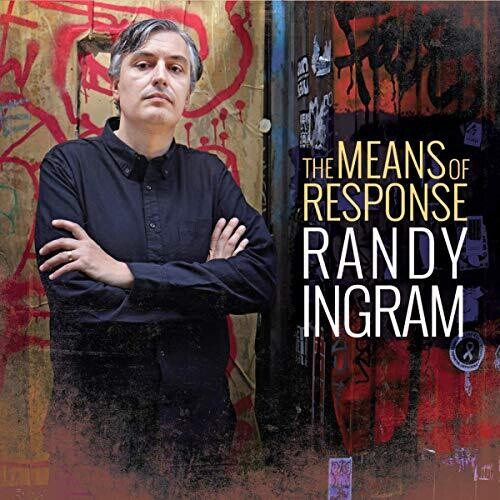 Ingram, Randy: The Means Of Response