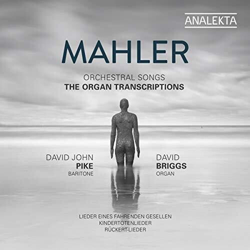 Mahler / Pike / Briggs: Orchestral Songs