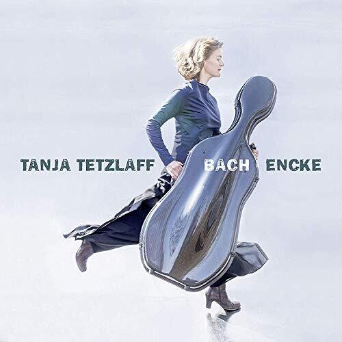 Encke / Tetzlaff: Tetzlaff Plays Bach & Encke