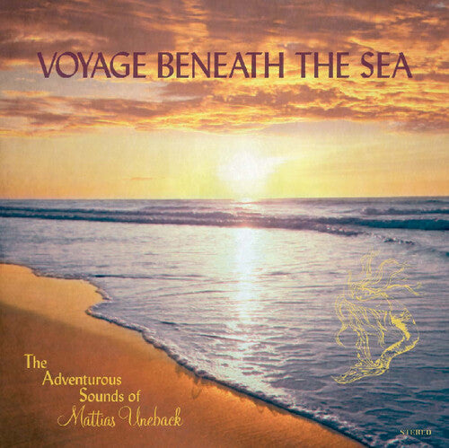 Uneback, Mattias: Voyage Beneath The Sea
