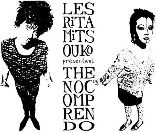 Les Rita Mitsouko: The No Comprendo