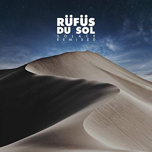 Rufus Du Sol: Solace Remixed