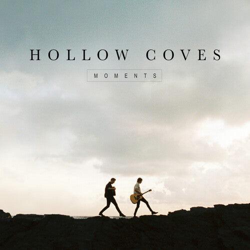 Hollow Coves: Moments