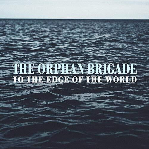 Orphan Brigade: To The Edge Of The World