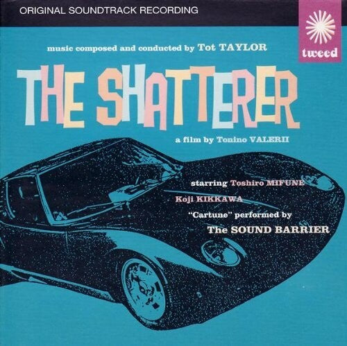 Taylor, Tot: Shatterer (Original Soundtrack)