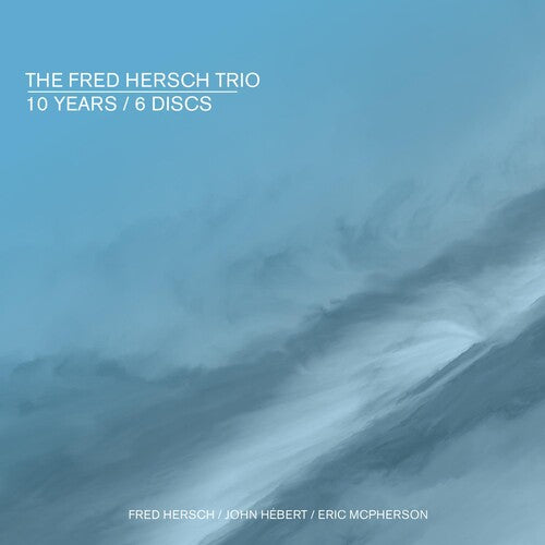 Hersch, Fred: 10 Years