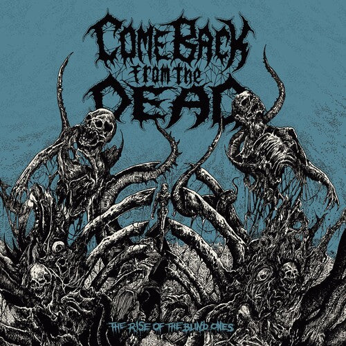 Come Back From the Dead: Rise Of The Blind Ones