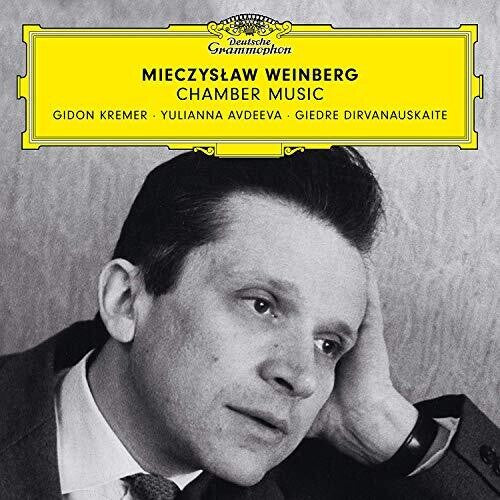 Weinberg / Kremer / Dirvanauskaite / Avdeeva: Chamber Music