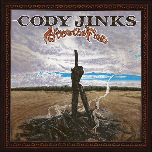 Jinks, Cody: After The Fire