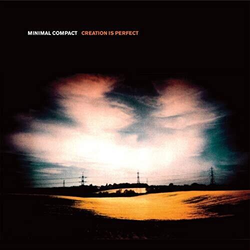 Minimal Compact: Creation Is Perfect