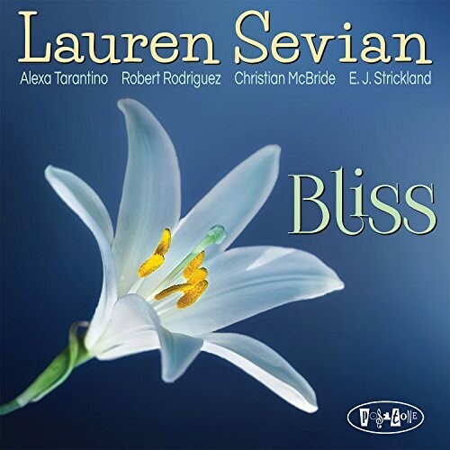 Sevian, Lauren: Bliss