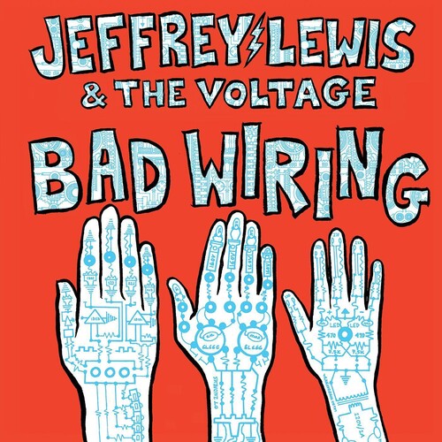 Lewis, Jeffrey: Bad Wiring