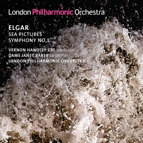 London Philharmonic Orchestra: Elgar: Sea Pictures, Symphony No. 1 London Philharmonic Orchestra