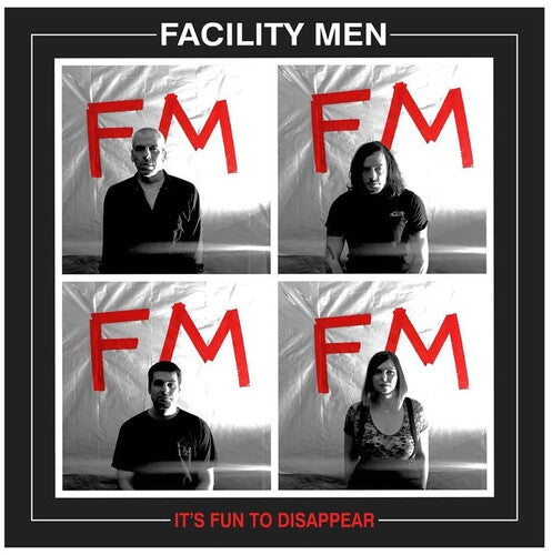 Facility Men: It's Fun To Dissappear