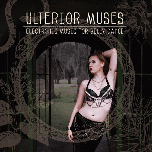 Ulterior Muses: Electronic Music Bellydance / Var: Ulterior Muses: Electronic Music For Bellydance