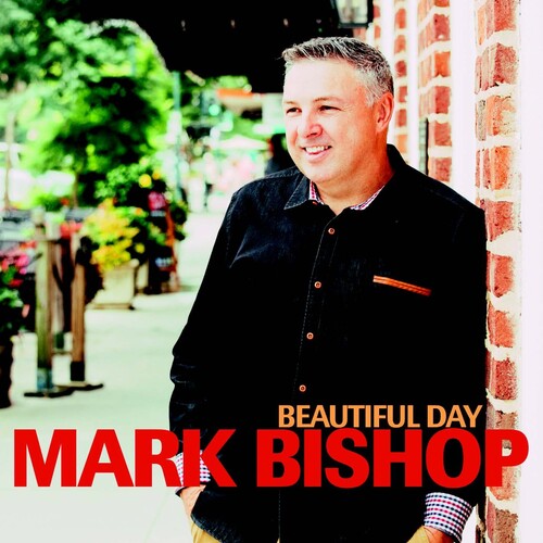 Bishop, Mark: Beautiful Day